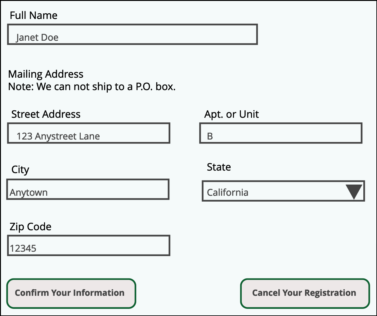 Form with the following completed fields: Full Name, Street Address, Apt or Unit, City, State, Zip Code. At the bottom of the form there are two buttons - one of the left reads "Confirm Your Information" The one on the right reads "Cancel Your Registration"