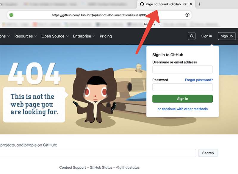 Github 404 page. Red arrow pointing to the page title in the browser tab that reads Page Not Found. Text reads 404 This is not the web page you are looking for. Also on the page is a two field form to allow users to login.